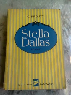 STELLA DALLAS - O. PROUTY