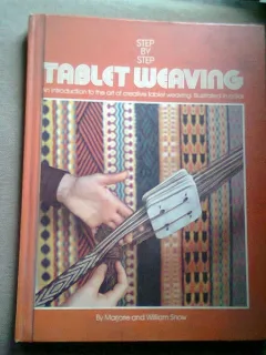 STEP BY STEP TABLET WEAVING - WILLIAM SNOW  (CONFECTIONAREA TESATURILOR, PAS CU PAS)