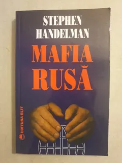 Stephen Handelman - Mafia Rusa