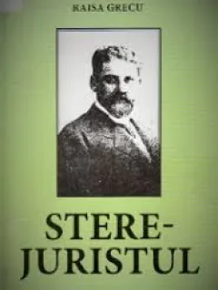 Stere - juristul - Raisa Grecu