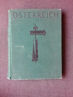 ÖSTERREICH LANDSCHAFT UND BAUKUNST/ AUSTRIA, PEISAJ SI ARHITECTURA - KURT HIELSCHER  (TEXT IN LIMBA GERMANA)