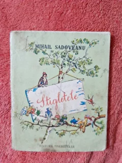 Stigletele - Mihail Sadoveanu