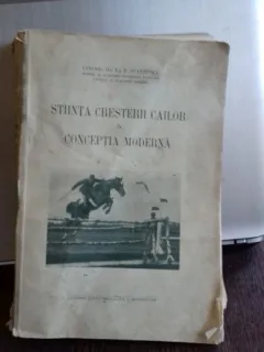 STIINTA CRESTERII CAILOR IN CONCEPTIA MODERNA  - P. STAVRESCU