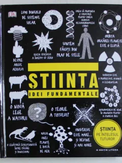 STIINTA , IDEI FUNDAMENTALE , 2016 Autor: COLECTIV