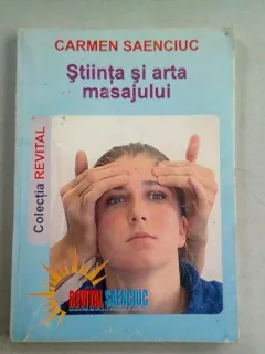 Stiinta si arta masajului - Carmen Saenciuc
