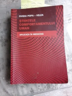 STIINTELE COMPORTAMENTULUI UMAN - OVIDIU POPA VELEA  (APLICATII IN MEDICINA)