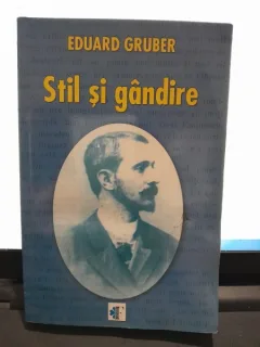 Stil si gandire - Eduard Gruber