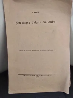 Stiri despre Bulgarii din Ardeal - I. Moga