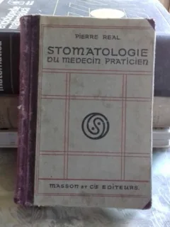 STOMATOLOGIE DU MEDECIN PRATICIEN - PIERRE REAL  (STOMATOLOGIE PENTU MEDICUL PRACTICIAN)
