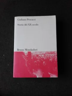 STORIA DEL XX SECOLO - GIULIANO PROCACCI  (CARTE IN LIMBA ITALIANA)