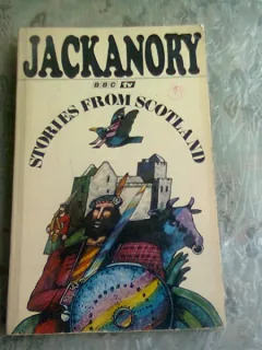 STORIES FROM SCOTLAND - JACKANORY  (CARTE IN LIMBA ENGLEZA)