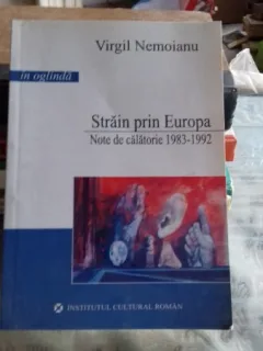 STRAIN PRIN EUROPA - VIRGIL NEMOIANU