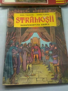 STRAMOSII. SARMIZEGETUSA EROICA - RADU THEODORU