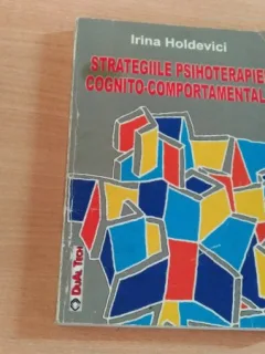 STRATEGIILE PSIHOTERAPIEI COGNITO-COMPORTAMENTALE-IRINA HOLDEVICI
