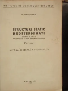 STRUCTURI STATIC NEDETERMINATE - ADRIAN SCARLAT