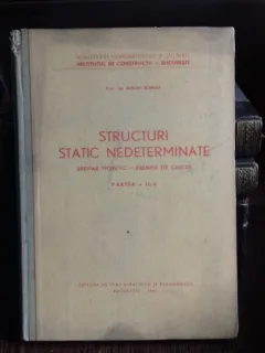 STRUCTURI STATIC NEDETERMINATE - ADRIAN SCARLAT