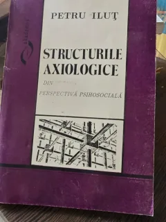 Structurile axiologice - Petru Ilut