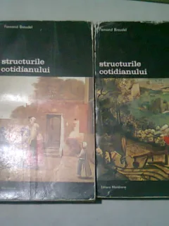 Structurile cotidianului (2 volume) ,Fernand Braudel