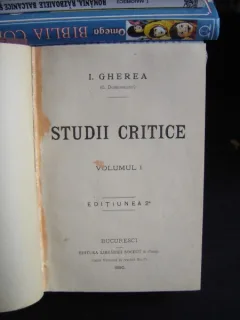 STUDII CRITICE - I. GHEREA  VOL.I