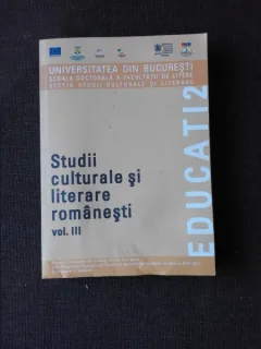 STUDII CULTURALE SI LITERARE ROMANESTI VOL.III