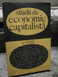 Studii de economie capitalista - E. Varga