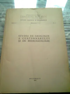 STUDII DE GEOLOGIE A CUATERNARULUI SI DE HIDROGEOLOGIEI