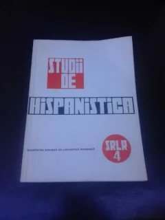 STUDII DE HISPANISTICA (CU DEDICATIE PENTRU MIOARA SI ANDREI AVRAM)