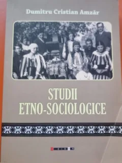 Studii etno-sociologice - Dumtru Cristian Amzar