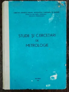 STUDII SI CERCERTARI DE METROLOGIE- INSTITUTUL DE METROLOGIE