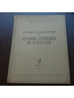 STUDII SI CERCETARI DE ISTORIE LITERARA SI FOLCLOR AN NR 2 AN XI