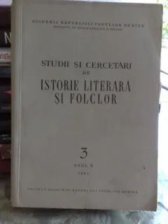 STUDII SI CERCETARI DE ISTORIE LITERARA SI FOLCLOR NR. 3/1961