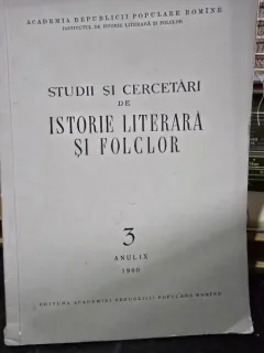 Studii si Cercetari de Istorie Literara si Folclor nr.3/1960