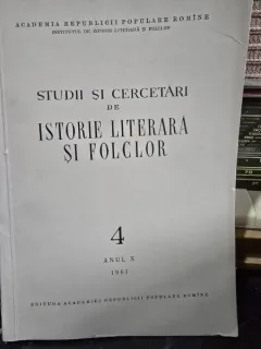 Studii si Cercetari de Istorie Literara si Folclor nr.4/1961