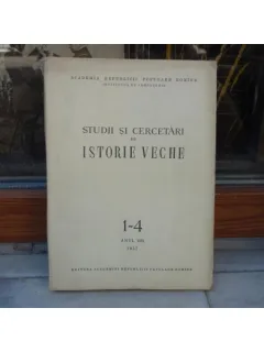 Studii si cercetari de istorie veche 1-4 anul VIII , Em. Condurachi , 1957