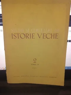 STUDII SI CERCETARI DE ISTORIE VECHE NR.2 TOMUL 18-1967