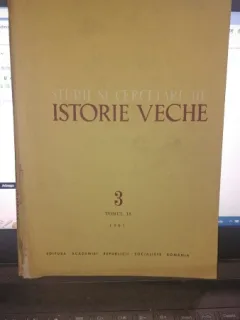 STUDII SI CERCETARI DE ISTORIE VECHE NR.3 , TOMUL 18/1967