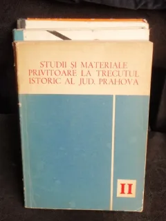 STUDII SI MATERIALE PRIVITOARE LA TRECUTUL ISTORIC AL JUD. PRAHOVA  VOL.2