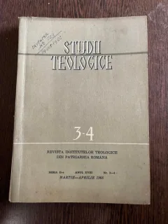 Studii Teologice. Revista institutelor teologice din Patriarhia Romana Seria a II-a 3-4 1966