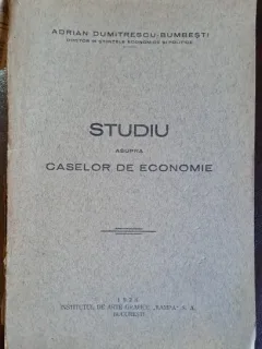 Studiu asupra Caselor de Economie - Adrian Dumitrescu Bumbesti
