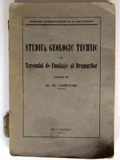 STUDIUL GEOLOGIC TECHNIC AL TERENULUI DE FUNDATIE AL DRUMURILOR
