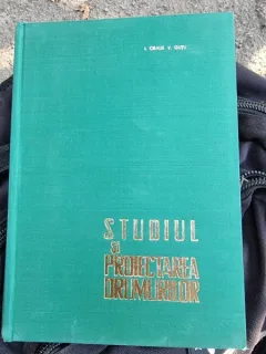 STUDIUL SI PROIECTAREA DRUMURILOR - I.CRAUS  PARTEA A DOUA  cu dedicatie