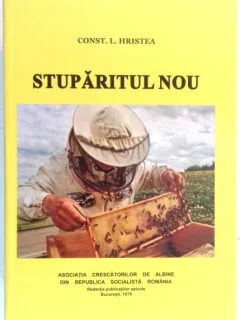 STUPARITUL NOU - CONST. L. HRISTEA  (EDITIE ANASTATICA)
