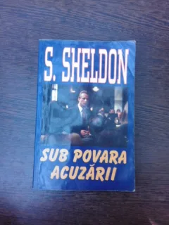 Sub povara acuzarii - S. Sheldon
