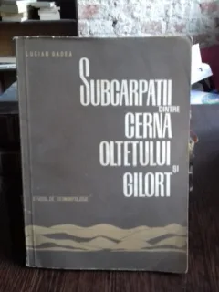 SUBCARPATII DINTRE CERNA OLTETULUI SI GILORT - LUCIAN BADEA  (STUDIU DE GEOMORFOLOGIE)