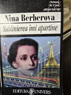 Sublinierea imi apartine - Nina Berberova