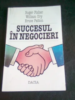 SUCCESUL IN NEGOCIERI - ROGER FISHER