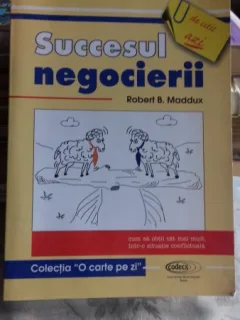 SUCCESUL NEGOCIERII - ROBERT B. MADDUX