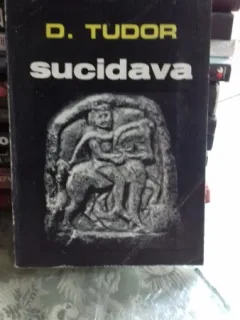 SUCIDAVA - D. TUDOR
