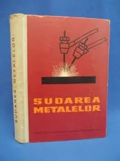 SUDAREA METALELOR - MANUAL SCOLI PROFESIONALE