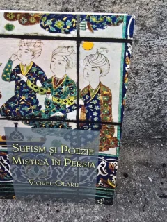 Sufism si poezie mistica in Persia - Viorel Olaru